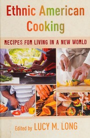 Front cover of Ethnic American cooking by Lucy M. Long
