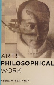 Cover of Art's Philosophical Work by Andrew Benjamin