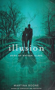 Cover of Illusion by Martina Boone