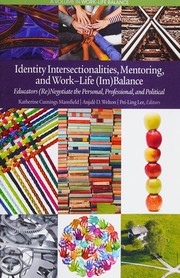 Front cover of Identity Intersectionalities, Mentoring, and Work-Life balance by Katherine Cumings Mansfield