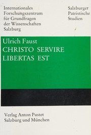 Front cover of Christo servire libertas est by Ulrich Faust