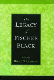 Front cover of The Legacy of Fischer Black by Bruce N. Lehmann