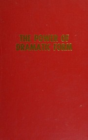 Cover of The power of dramatic form by Frederick J. Hunter