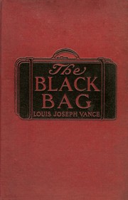 Front cover of The Black Bag by Louis Joseph Vance