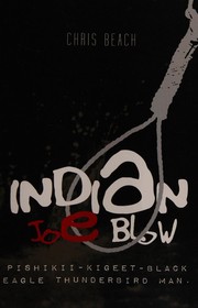 Cover of Indian Joe Blow by Chris Beach