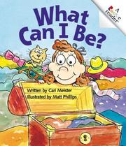 Cover of What Can I Be by Cari Meister