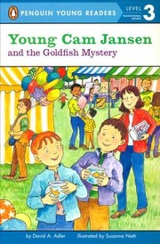 Front cover of Young Cam Jansen and the goldfish mystery by David A. Adler