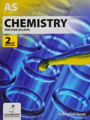 Front cover of Chemistry for CCEA AS level by Wingfield Glassey