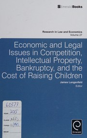 Front cover of Economic and Legal Issues in Competition, Intellectual Property, Bankruptcy, and the Cost of Raising Children by James Langenfeld