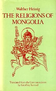 Cover of The religions of Mongolia by Walther Heissig