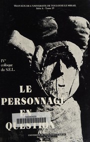 Front cover of Le personnage en question by Colloque du S.E.L. (4th 1983 Toulouse, France)