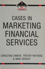 Front cover of Cases in marketing financial services by Christine Ennew