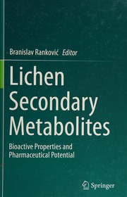 Front cover of Lichen Secondary Metabolites by Branislav Rankovi