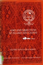 Front cover of Aims and Objectives of Islamic Education by Syed Muhammed Naguib Al-Attas