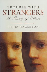 Cover of Trouble with strangers by Terry Eagleton