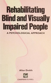 Front cover of Rehabilitating blind and visually impaired people by Allan Dodds