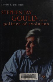 Cover of Stephen Jay Gould and the politics of evolution by David F. Prindle