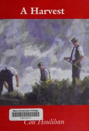 Cover of A harvest by Con Houlihan
