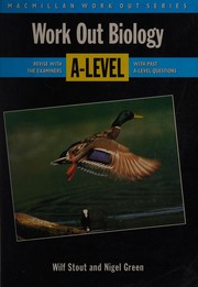 Cover of Work out biology 'A' Level by G.W. Stout