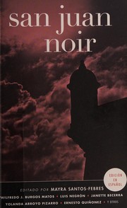 Front cover of San Juan noir by Mayra Santos-Febres