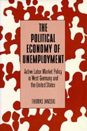 Cover of The political economy of unemployment by Thomas Janoski