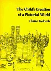 Cover of The child's creation of a pictorial world by Claire Golomb