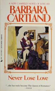Front cover of Never Lose Love by Barbara Cartland