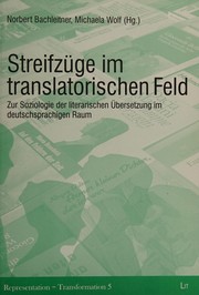 Front cover of Streifzüge im translatorischen Feld by Norbert Bachleitner