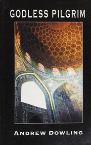 Cover of The godless pilgrim by Andrew Dowling