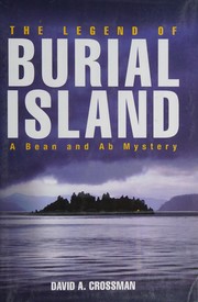 Cover of The legend of Burial Island by David A. Crossman