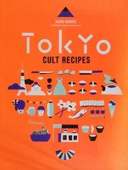 Front cover of Tokyo cult recipes by Maori Murota
