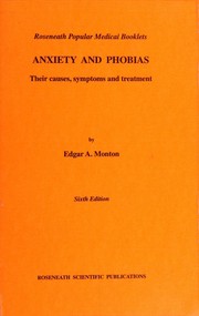 Cover of Anxiety and Phobias (Roseneath Popular Medical Booklets) by Edgar A. Monton