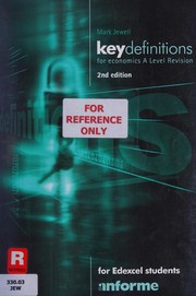Front cover of Key Definitions for Economics A Level Revision by Mark Jewell