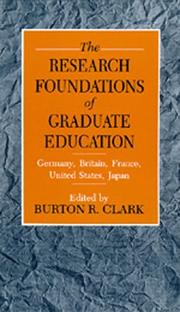 Front cover of The Research foundations of graduate education by Burton R. Clark