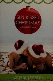 Cover of SUN-KISSED CHRISTMAS by Katherine Applegate
