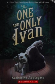 Cover of The One and Only Ivan by Katherine Applegate