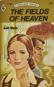 Front cover of The Fields Of Heaven by Anne Weale
