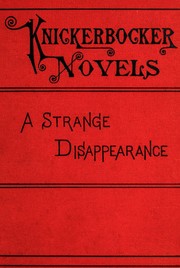 Front cover of A strange disappearance by Anna Katharine Green