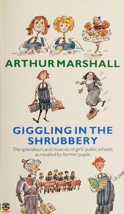 Cover of Giggling in the Shrubbery by Arthur Marshall