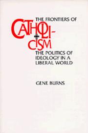 Front cover of The Frontiers of Catholicism by Gene Burns