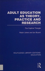 Front cover of Adult Education As Theory, Practice and Research by Robin Usher