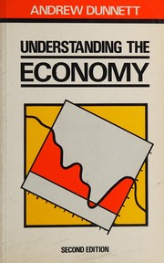 Cover of Understanding the economy by Andrew Dunnett