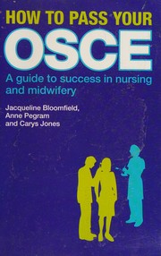 Cover of How to pass your OSCE by Jacqueline Bloomfield