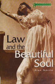 Front cover of Law and the beautiful soul by Alan W. Norrie