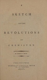 Front cover of A sketch of the revolutions in chemistry by Thomas P. Smith