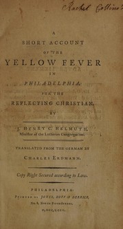 Front cover of A short account of the yellow fever in Philadelphia by Justus Henry Christian Helmuth