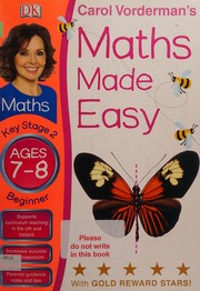 Front cover of Carol Vorderman's maths made easy by Carol Vorderman