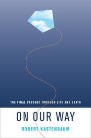 Cover of On Our Way by Robert Kastenbaum