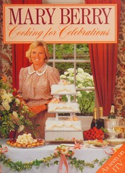Front cover of Cooking for celebrations by Mary Berry
