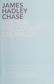 Front cover of The way the cookie crumbles by James Hadley Chase